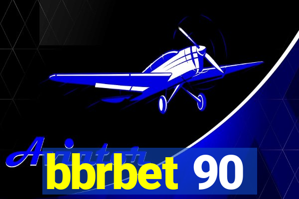 bbrbet 90